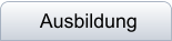 Ausbildung