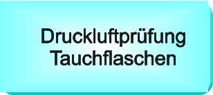Druckluftprüfung Tauchflaschen